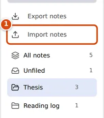 The Notes sidebar with the Import notes button highlighted below Export notes